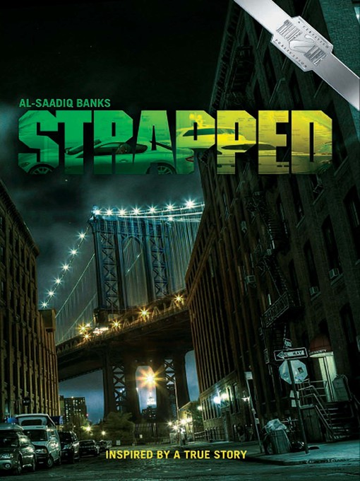 Title details for Strapped by Al-Saadiq Banks - Available